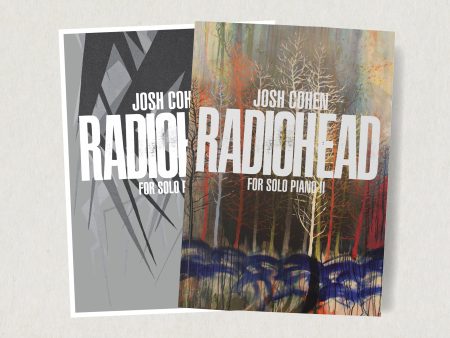 Josh Cohen – Radiohead for Solo Piano I & II Bundle (Signed) For Cheap