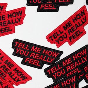 Tell Me How You Really Feel - Patch Online Hot Sale