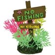 EXOTIC ENVIRONMENTS NO FISHING NO KIDDING SIGN on Sale