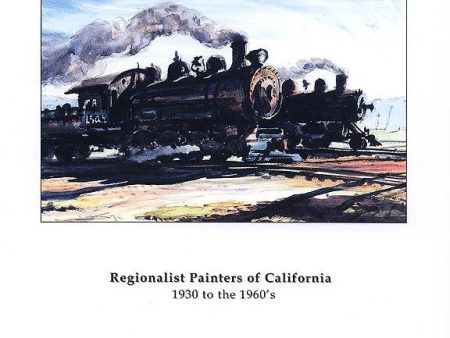 The American Scene, 1930s to the 1960s - Regionalist Painters of California For Cheap