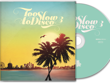 Too Slow To Disco Vol.3 CD For Cheap